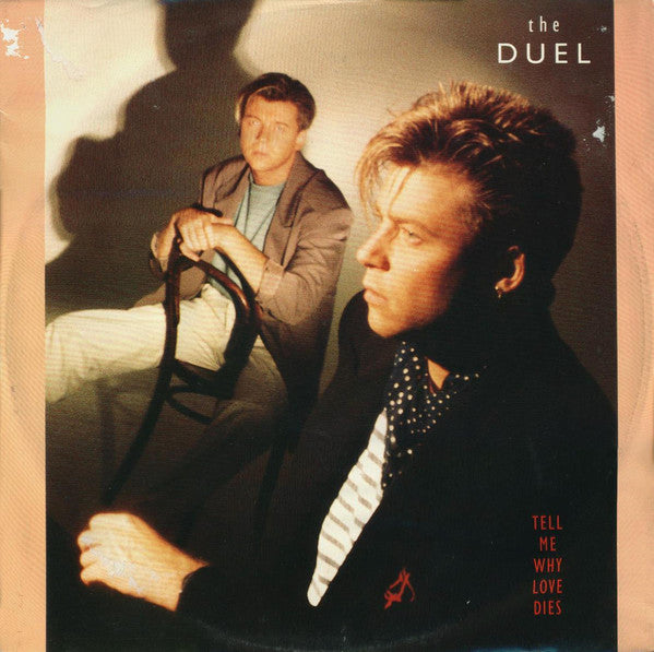 The Duel : Tell Me Why Love Dies (12")