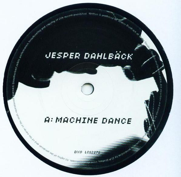 Jesper Dahlbäck : Machine Dance (12")