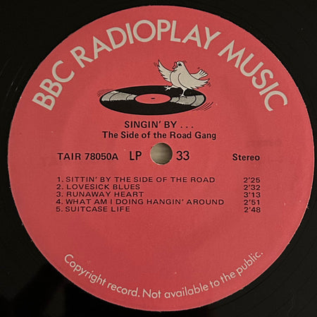 Side Of The Road Gang : Singin' By ... The Side Of The Road Gang  (LP, Album)