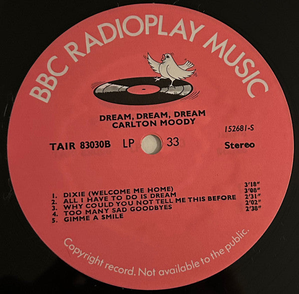 Carlton Moody (2) : Dream, Dream, Dream (Gimme A Smile) (LP, Album)