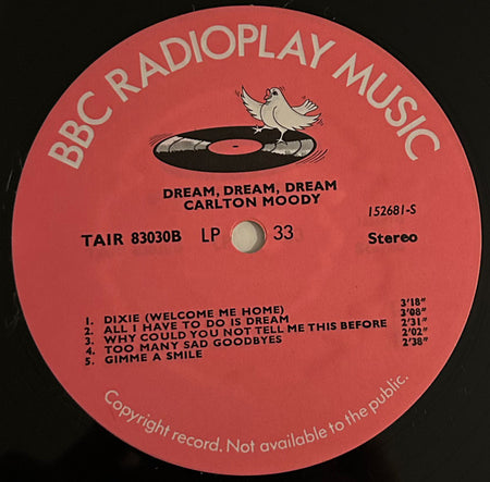 Carlton Moody (2) : Dream, Dream, Dream (Gimme A Smile) (LP, Album)