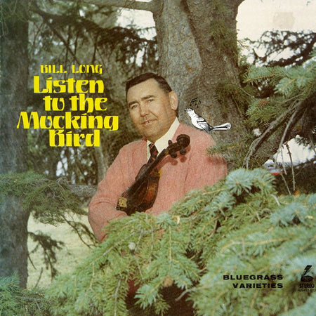 Bill Long (2) : Listen To The Mocking Bird (LP, Album)