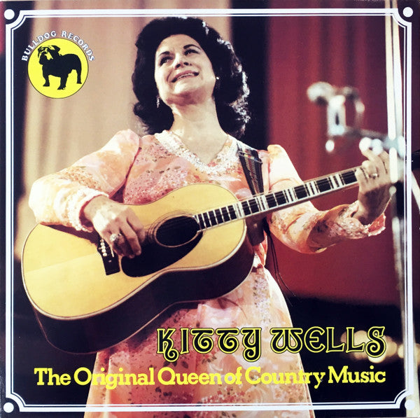 Kitty Wells : The Original Queen Of Country Music (LP, Album)