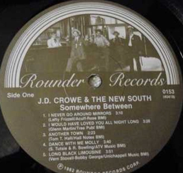 J.D. Crowe And The New South* : Somewhere Between (LP, Album)