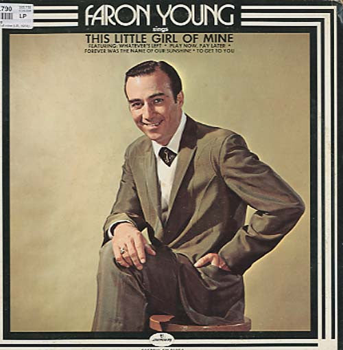 Faron Young : Faron Young Sings This Little Girl Of Mine (LP, Album)
