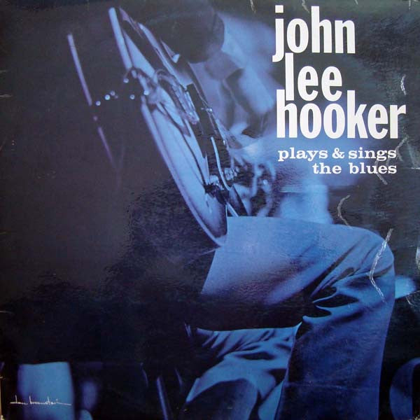 John Lee Hooker : Plays & Sings The Blues (LP, Album)