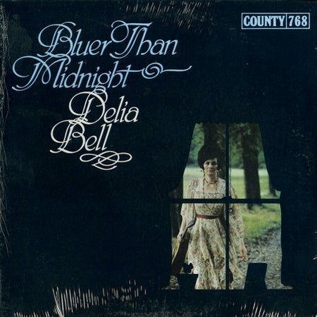 Delia Bell : Bluer Than Midnight (LP, Album)