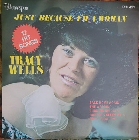 Tracy Wells : Just Because I'm A Woman (LP, Album)