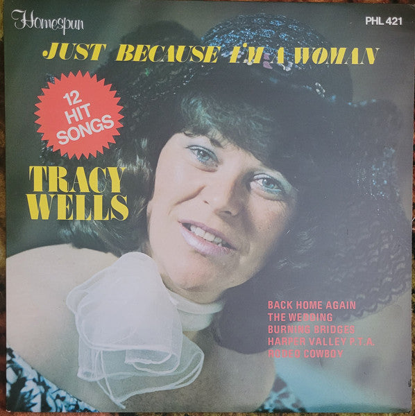 Tracy Wells : Just Because I'm A Woman (LP, Album)