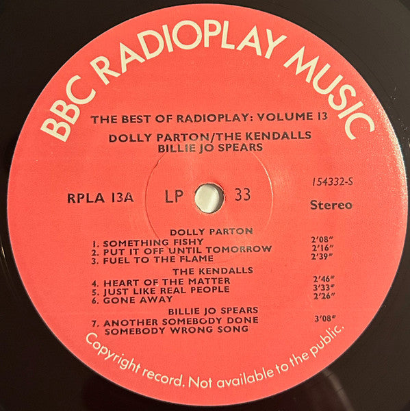 Dolly Parton / The Kendalls / Billie Jo Spears / Jean Shepard / Tammy Wynette : The Best Of Radioplay Volume 13 (LP, Comp, Transcription)
