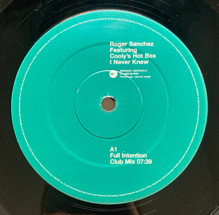 Roger Sanchez Featuring Cooly's Hot Box : I Never Knew (The Full Intention Remixes) (12", Promo)