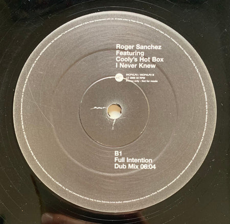 Roger Sanchez Featuring Cooly's Hot Box : I Never Knew (The Full Intention Remixes) (12", Promo)