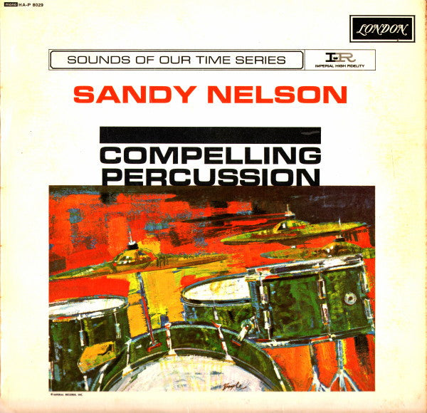 Sandy Nelson : Compelling Percussion (LP, Album, Mono)