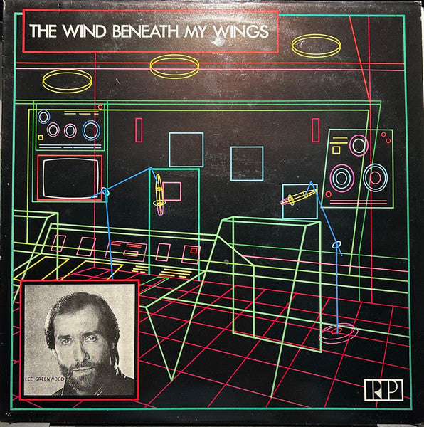 Lee Greenwood : The Wind Beneath My Wings (LP, Comp)