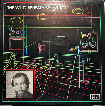 Lee Greenwood : The Wind Beneath My Wings (LP, Comp)