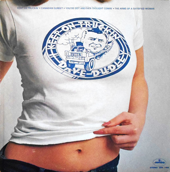Dave Dudley : Keep On Truckin' (LP, Album)