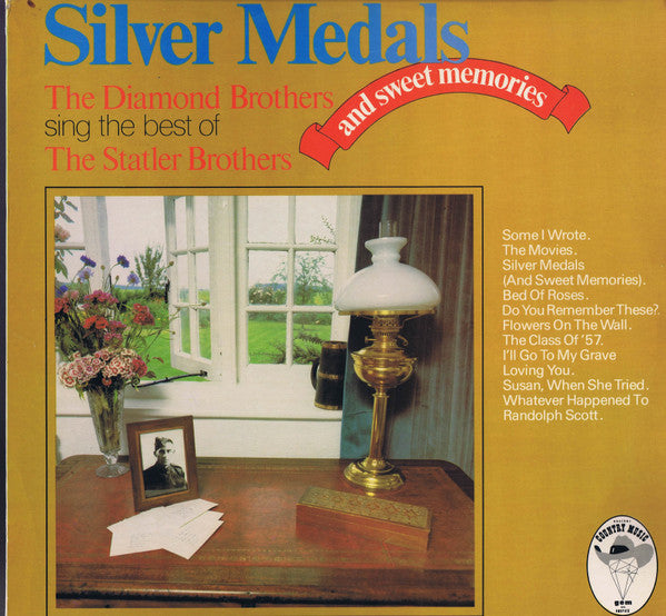 The Diamond Brothers : Silver Medals (And Sweet Memories) - The Diamond Brothers Sing The Best Of The Statler Brothers (LP, Album)