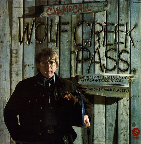 C.W. McCall : Wolf Creek Pass (LP, Album)