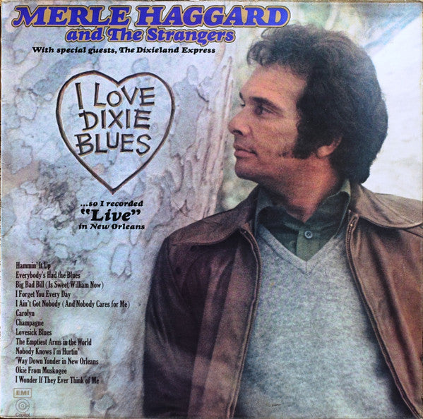 Merle Haggard And The Strangers (5) : I Love Dixie Blues ... So I Recorded "Live" In New Orleans (LP, Album)