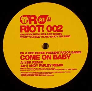 BK & Rob Burns* Present Razor Babes : Come On Baby (12")