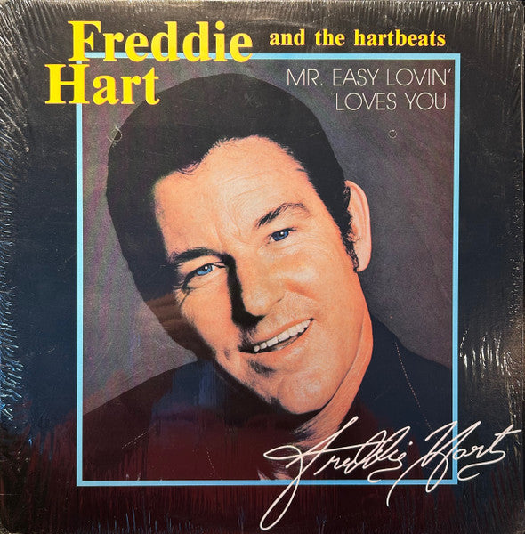 Freddie Hart And The Heartbeats : Mr. Easy Lovin' Loves You (LP, Album)