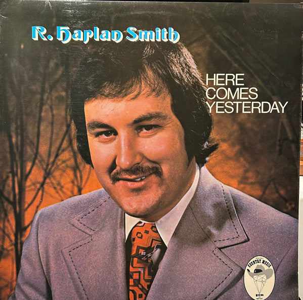 R. Harlan Smith : Here Comes Yesterday (LP, Album)
