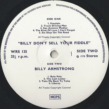 Billy Armstrong : Billy, Don't Sell Your Fiddle (Or, Who Let The S•O•B Sing?) (LP)