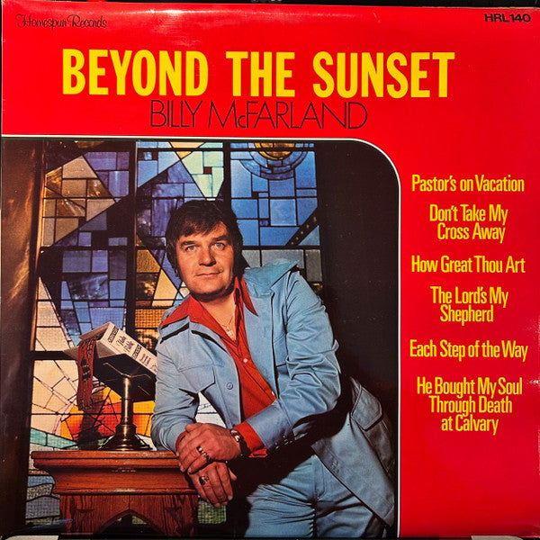 Billy McFarland : Beyond The Sunset (LP, Album)