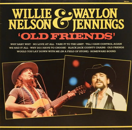 Waylon Jennings & Willie Nelson : Old Friends (LP, Album)