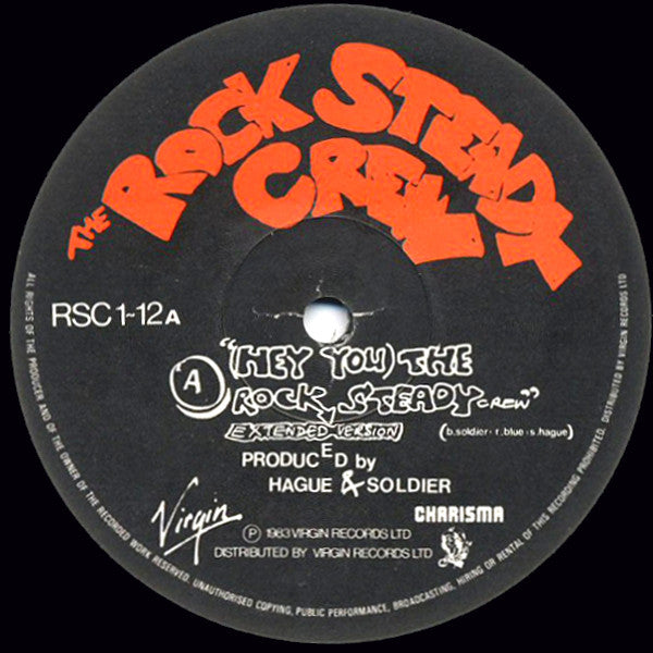 The Rock Steady Crew : (Hey You) The Rock Steady Crew (12", Single)