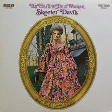 Skeeter Davis : It's Hard To Be A Woman (LP, Album)