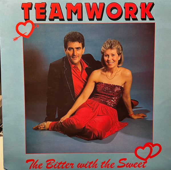Teamwork : The Bitter With The Sweet (LP, Album)