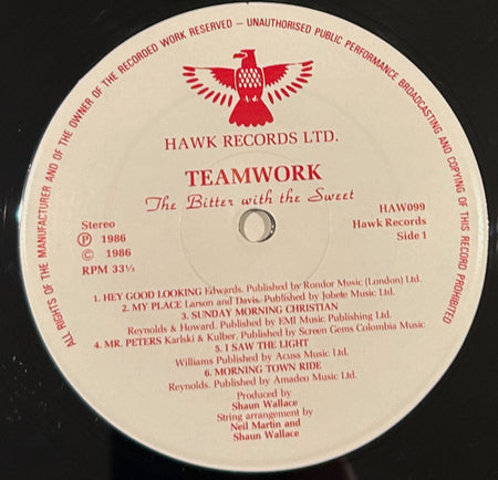 Teamwork : The Bitter With The Sweet (LP, Album)