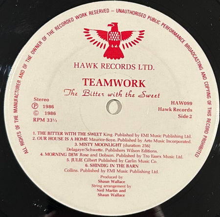 Teamwork : The Bitter With The Sweet (LP, Album)