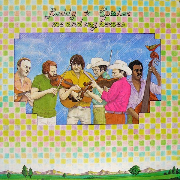 Buddy Spicher : Me And My Heroes (LP, Album)