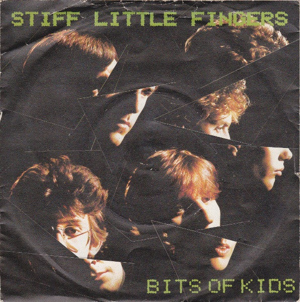 Stiff Little Fingers : Bits Of Kids (7", Single)
