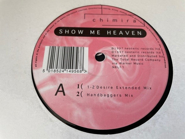 Chimira : Show Me Heaven (The Remixes) (12")