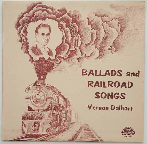 Vernon Dalhart : Ballads And Railroad Songs (LP, Comp, Gre)