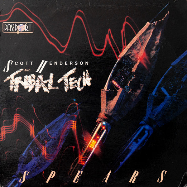 Scott Henderson (2) And Tribal Tech (2) : Spears (LP, Album)