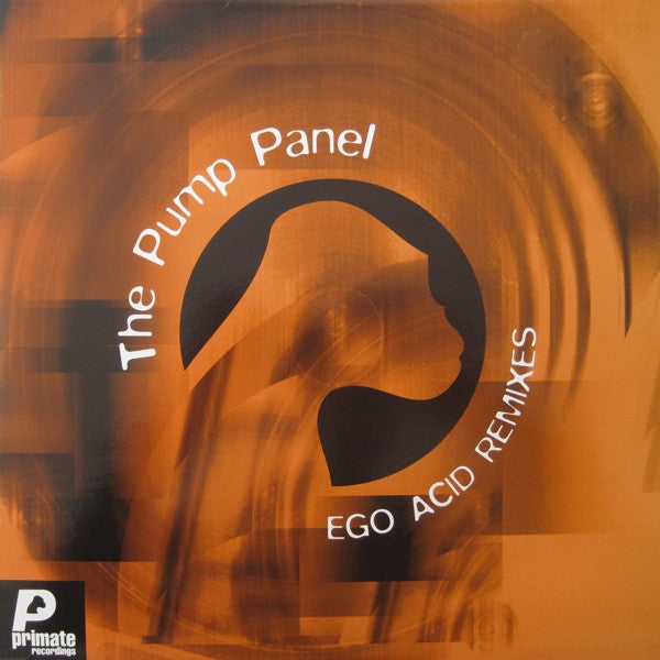 The Pump Panel : Ego Acid Remixes (2x12")