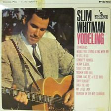 Slim Whitman : Yodeling (LP, Mono)