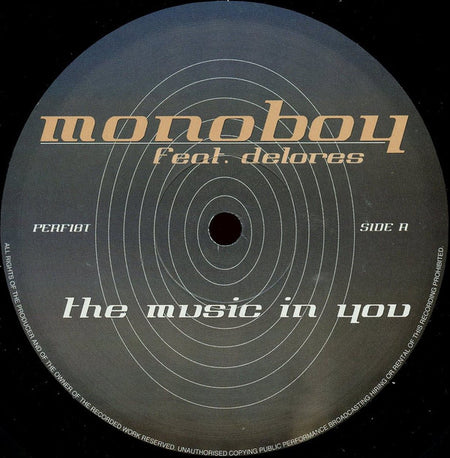 Monoboy Feat. Delores : The Music In You (12")