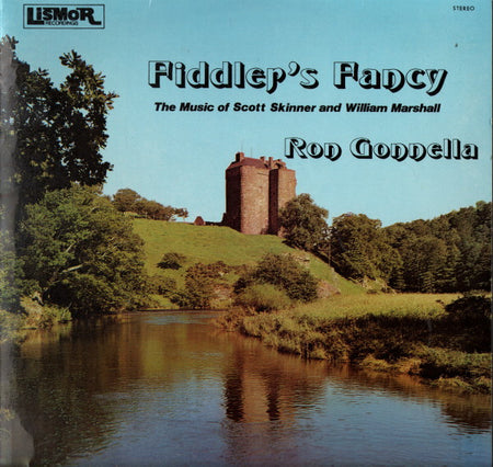 Ron Gonnella : Fiddler's Fancy (The Music Of Scott Skinner And William Marshall) (LP, Album)