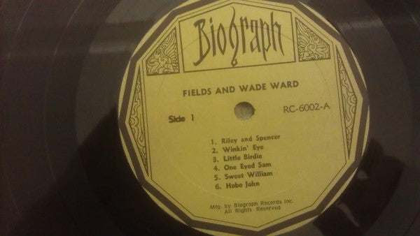 Fields Ward And Wade Ward : Country Music Fields And Wade Ward - Recorded In Galax Virginia (LP, Album)