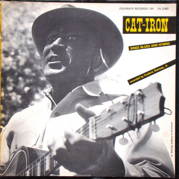 Cat-Iron* : Cat-Iron Sings Blues And Hymns (LP, Album)