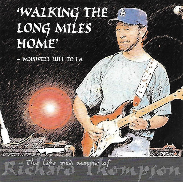 Richard Thompson : The Life And Music Of Richard Thompson (5xCD, Comp + Box)