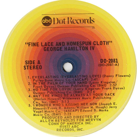 George Hamilton IV : Fine Lace And Homespun Cloth (LP, Album)