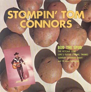 Stompin' Tom Connors : Bud The Spud  (LP, Album, RE)