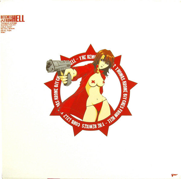 Thomas Krome : Bitches From Hell (The Remixes) (12")