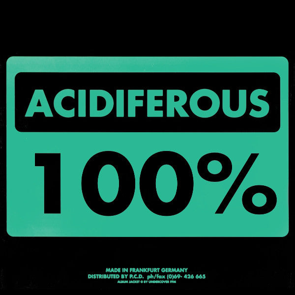 100% Acidiferous : Droid Sector / Annihilate (10")